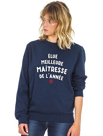 Sweat Femme - ÉLUE MEILLEURE MAÎTRESSE DE L'ANNÉE