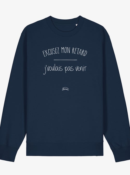 Sweat Femme - EXCUSEZ MON RETARD J'VOULAIS PAS VENIR - Kiabi