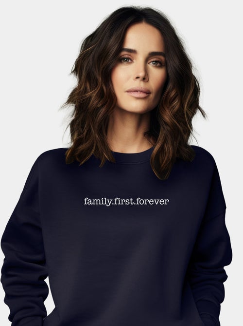 Sweat Femme - FAMILY FIRST FOREVER - Kiabi