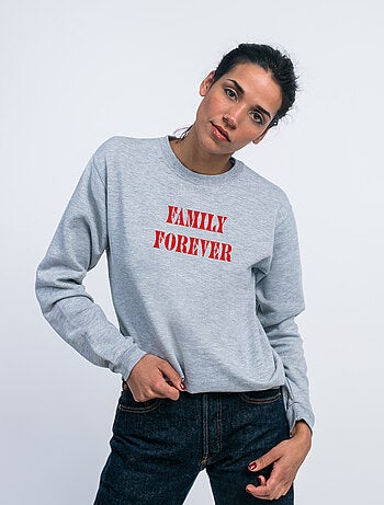 Sweat Femme - FAMILY FOREVER