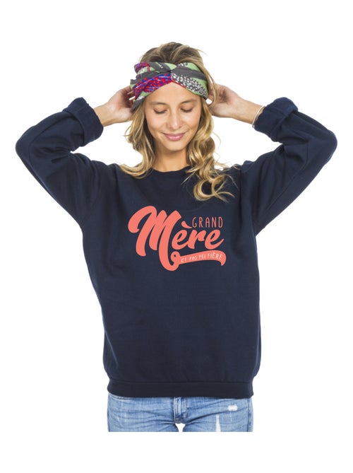 Sweat Femme - GRAND MÈRE ET PAS PEU FIÈRE - Kiabi