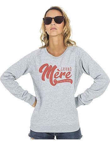Sweat Femme - GRAND MÈRE ET PAS PEU FIÈRE