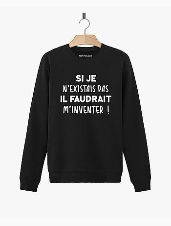 Sweat Femme - IL FAUDRAIT M'INVENTER