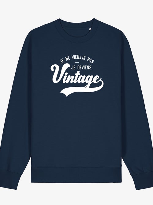 Sweat Femme - JE NE VIEILLIS PAS JE DEVIENS VINTAGE - Kiabi
