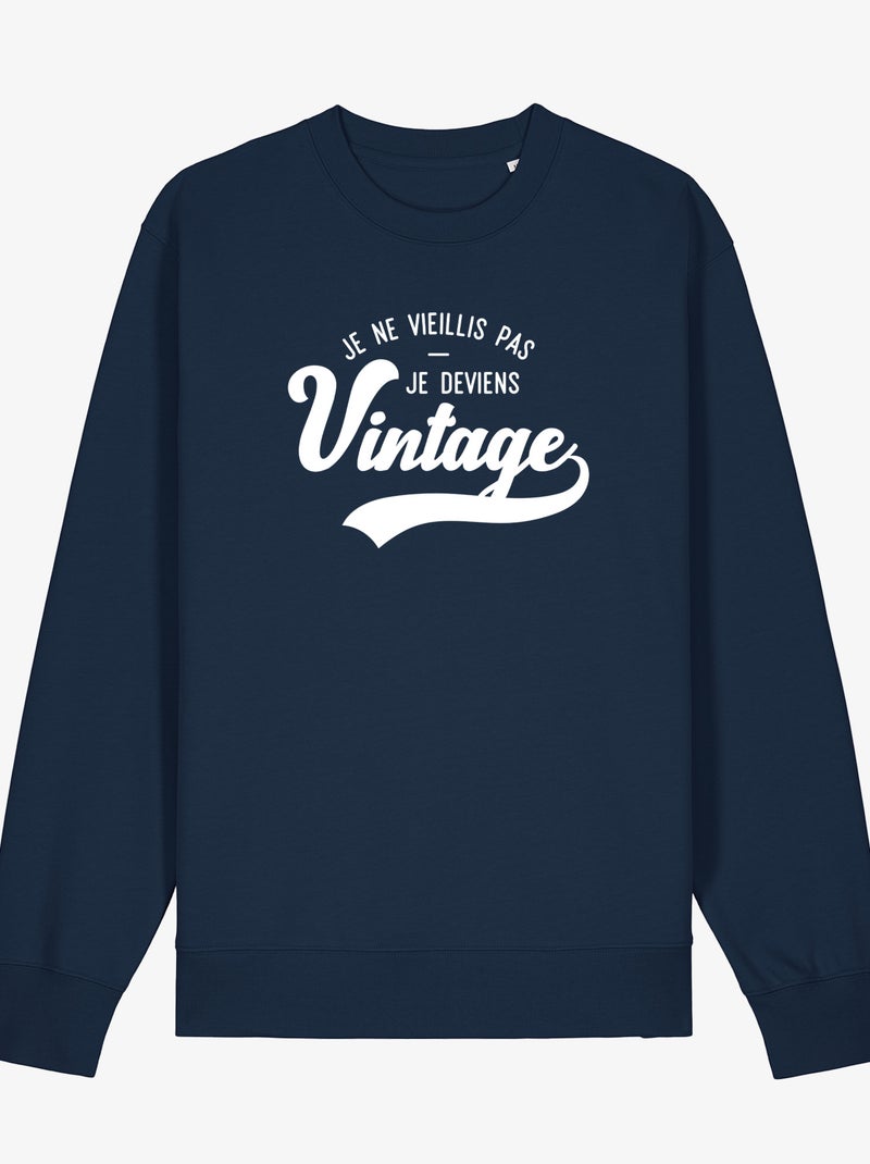 Sweat Femme - JE NE VIEILLIS PAS JE DEVIENS VINTAGE Bleu marine - Kiabi