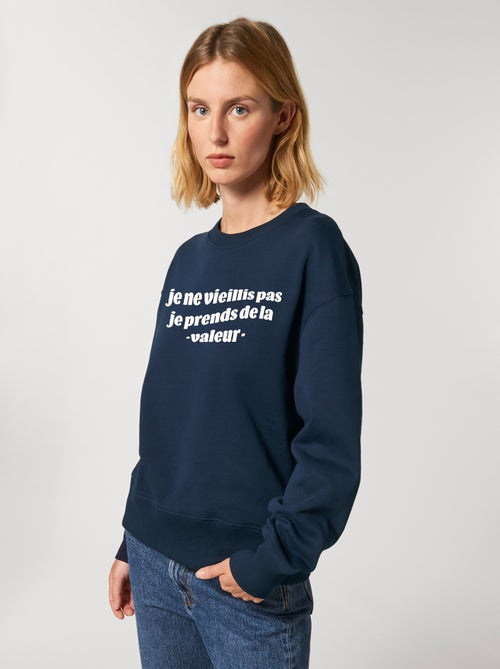 Sweat Femme - JE NE VIEILLIS PAS JE PRENDS DE LA VALEUR BLEU - Kiabi