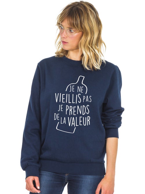 Sweat Femme - JE NE VIEILLIS PAS JE PRENDS DE LA VALEUR - Kiabi