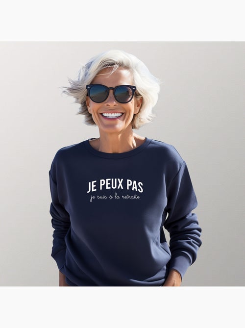 Sweat Femme - JE PEUX PAS JE SUIS À LA RETRAITE - Kiabi
