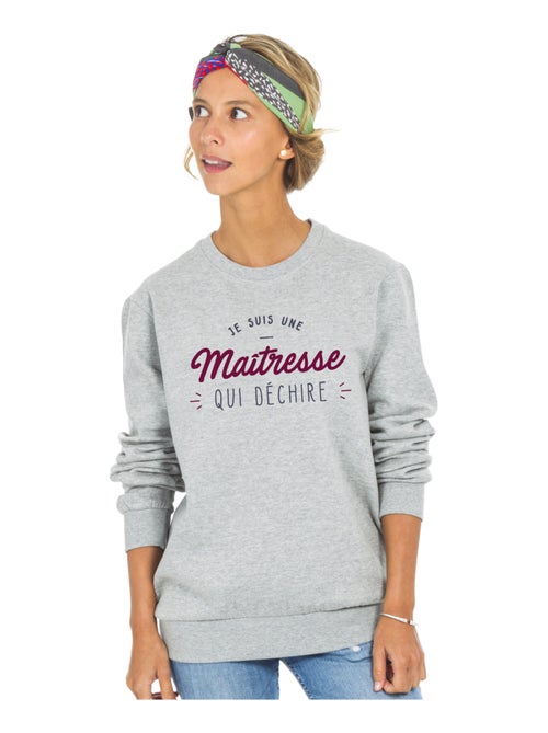 Sweat Femme - JE SUIS UNE MAÎTRESSE QUI DÉCHIRE - Kiabi
