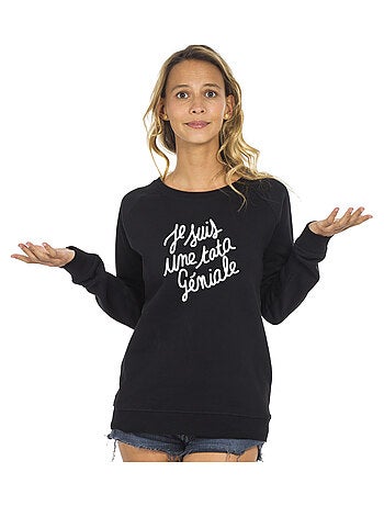 Sweat Femme - JE SUIS UNE TATA GÉNIALE