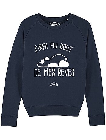 Sweat Femme - J'IRAI AU BOUT DE MES REVES