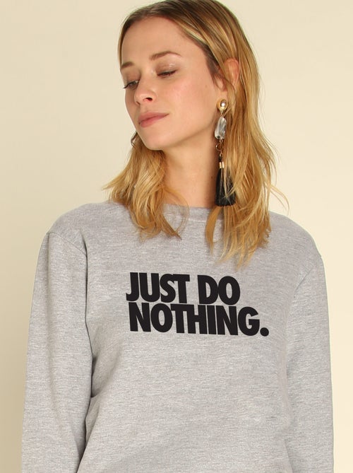 Sweat Femme - JUST DO NOTHING - Kiabi