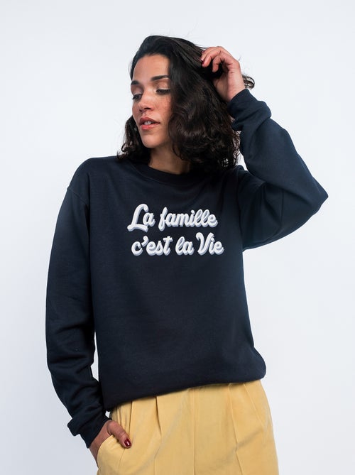 Sweat Femme - LA FAMILLE C'EST LA VIE - Kiabi