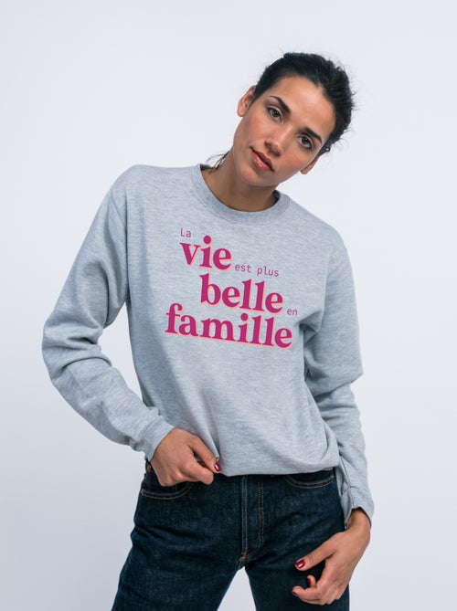 Sweat Femme - LA VIE EST PLUS BELLE EN FAMILLE ROSE - Kiabi