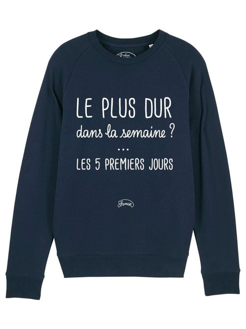 Sweat Femme - LE PLUS DUR DANS LA SEMAINE - Kiabi
