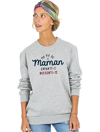 Sweat Femme - MA VIE DE MAMAN : ENFANTS 2 RESSENTI 12