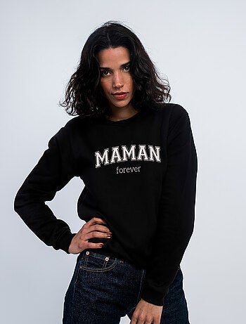 Sweat Femme - MAMAN FOREVER TYPO USA