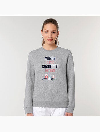 Sweat Femme - MAMAN LA PLUS CHOUETTE
