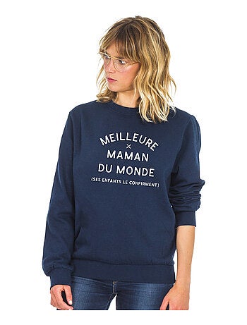 Sweat Femme - MEILLEURE MAMAN DU MONDE (SES ENFANTS LE CONFIRMENT) 2 WAF