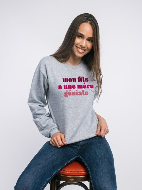 Sweat Femme - MON FILS A UNE MÈRE GÉNIALE - Kiabi