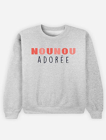 Sweat Femme - NOUNOU ADOREE