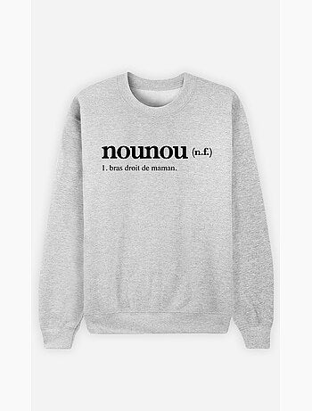 Sweat Femme - NOUNOU DEFINITION