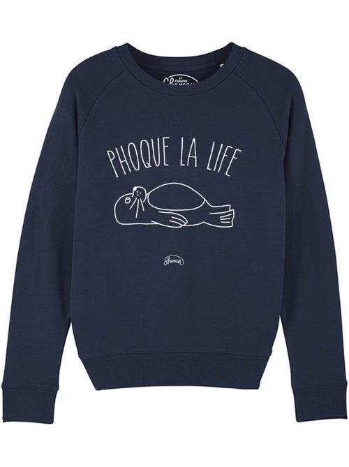 Sweat Femme - PHOQUE LA LIFE - Kiabi