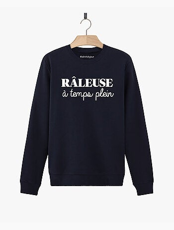 Sweat Femme - RALEUSE A TEMPS PLEIN
