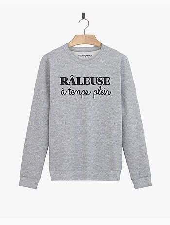 Sweat Femme - RALEUSE A TEMPS PLEIN