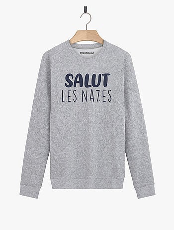 Sweat Femme - SALUT LES NAZES