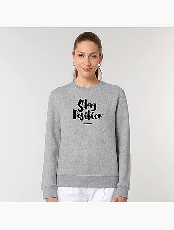 Sweat Femme - STAY POSITIVE