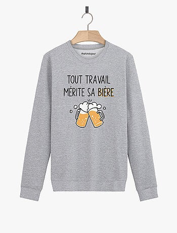 Sweat Femme - TOUT TRAVAIL MERITE SA BIERE