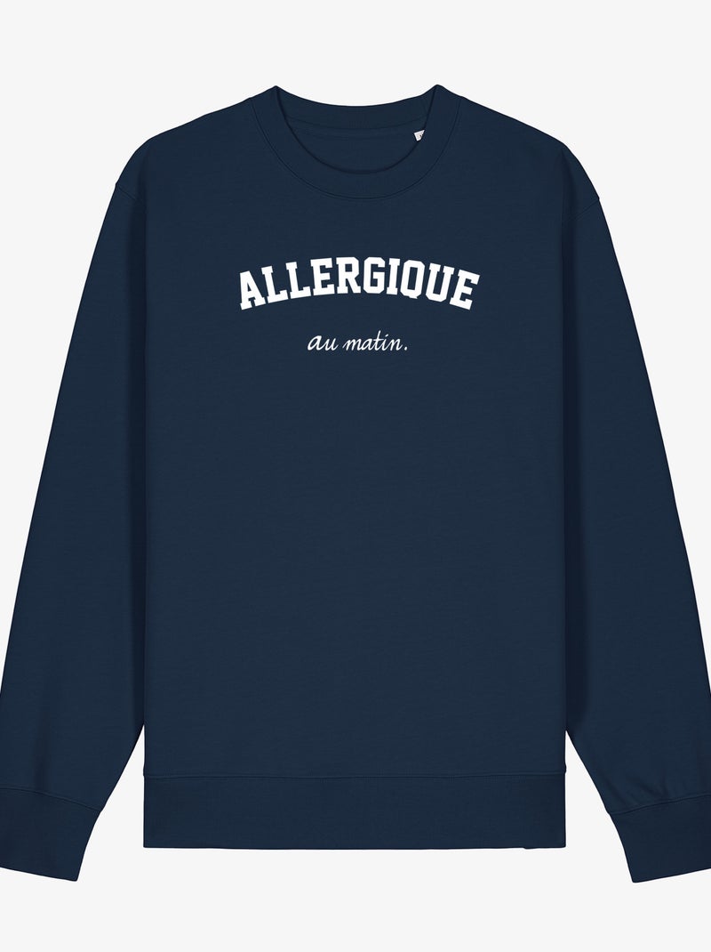 Sweat Homme - ALLERGIQUE AU MATIN Bleu marine - Kiabi