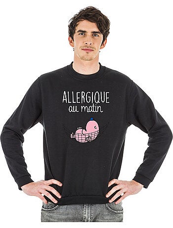 Sweat Homme - ALLERGIQUE AU MATIN