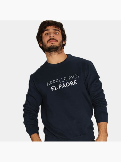 Sweat Homme - APPELLE-MOI EL PADRE - Kiabi