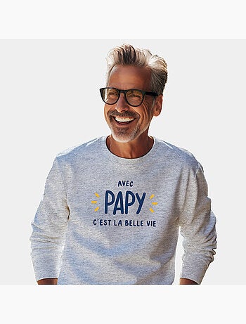 Sweat homme - avec papy c'est la belle vie - noël