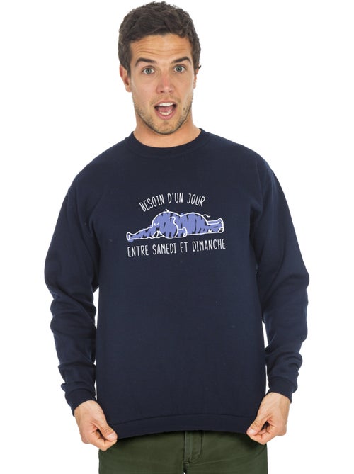 Sweat Homme - BESOIN D'UN JOUR ENTRE SAMEDI ET DIMANCHE - Kiabi