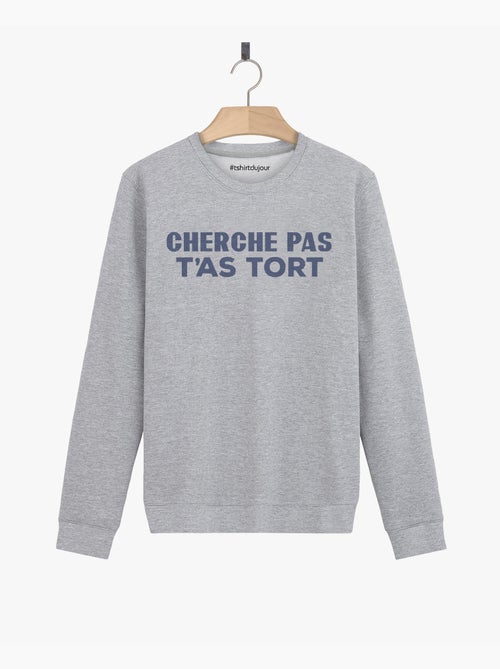 Sweat Homme - CHERCHE PAS T'AS TORT - Kiabi