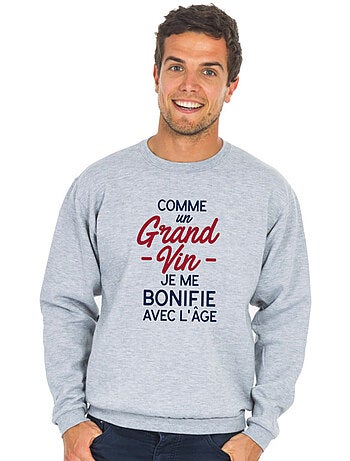 Sweat Homme - COMME UN GRAND VIN JE ME BONIFIE AVEC L'ÂGE WAF