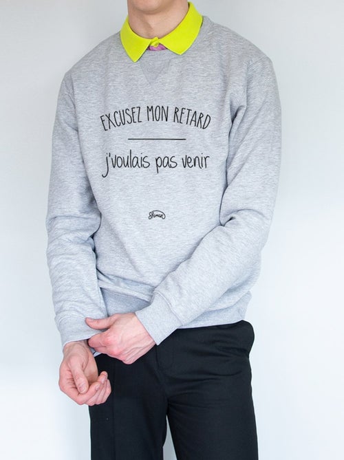 Sweat Homme - EXCUSEZ MON RETARD J'VOULAIS PAS VENIR - Kiabi