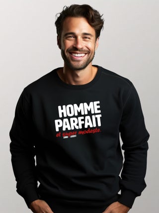Sweat Homme - HOMME PARFAIT ET SUPER MODESTE