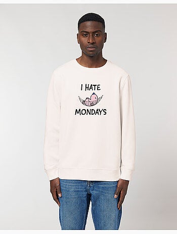Sweat Homme - I HATE MONDAYS