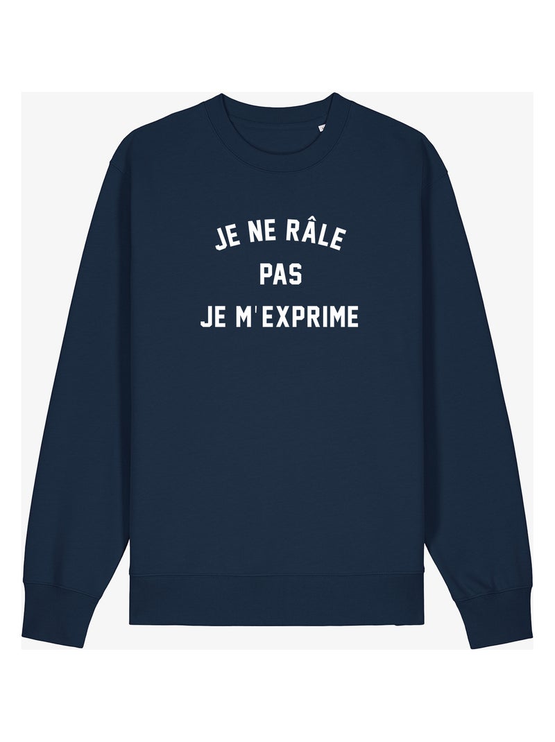 Sweat Homme - JE NE RÂLE PAS JE M'EXPRIME Bleu marine - Kiabi