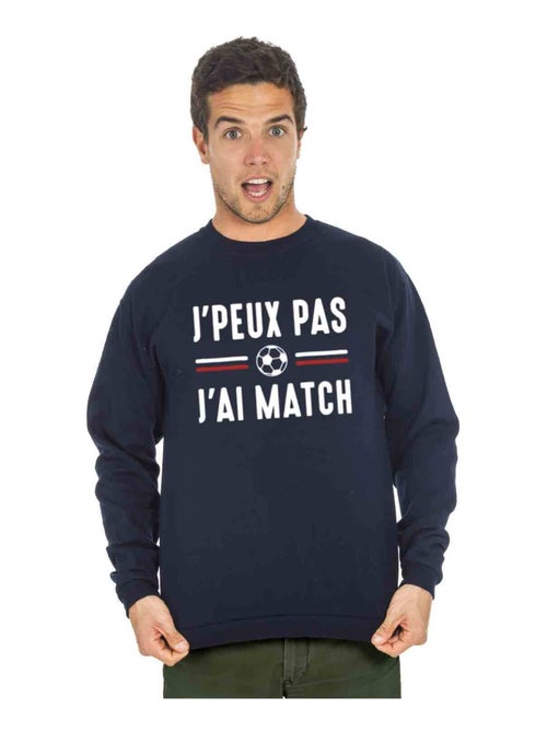 Sweat Homme - JE PEUX PAS J'AI MATCH - Kiabi