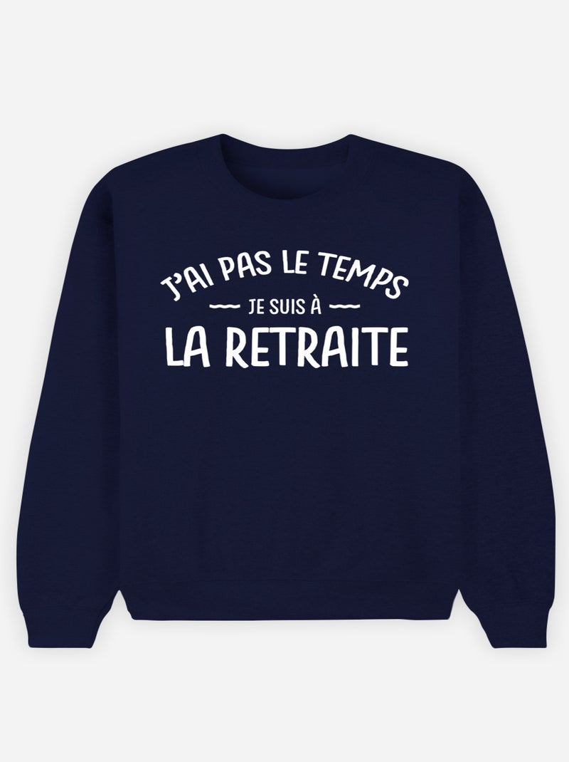 Sweat Homme - JE SUIS A LA RETRAITE Bleu marine - Kiabi