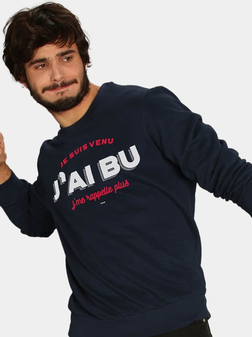 Sweat Homme - JE SUIS VENU J'AI BU - Kiabi