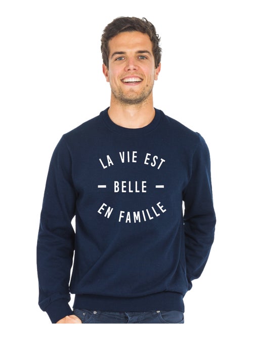Sweat Homme - LA VIE EST BELLE EN FAMILLE - Kiabi