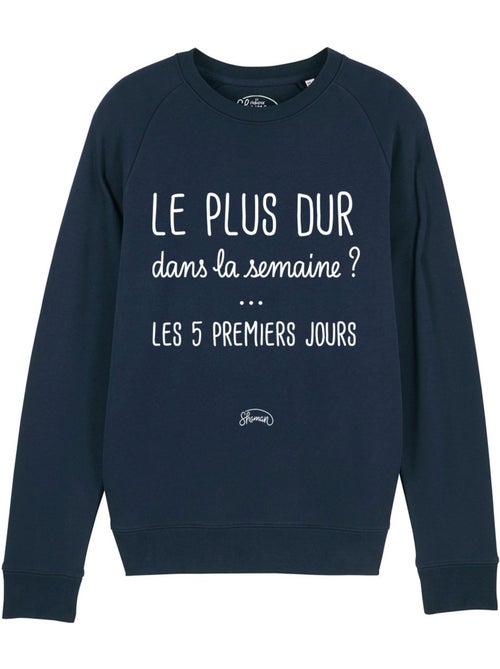 Sweat Homme - LE PLUS DUR DANS LA SEMAINE - Kiabi