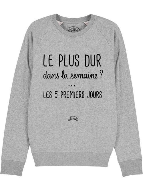 Sweat Homme - LE PLUS DUR DANS LA SEMAINE - Kiabi