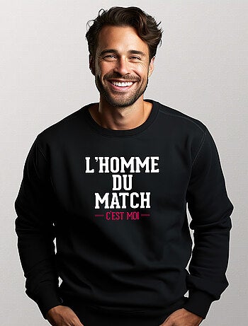 Sweat Homme - L'HOMME DU MATCH C'EST MOI